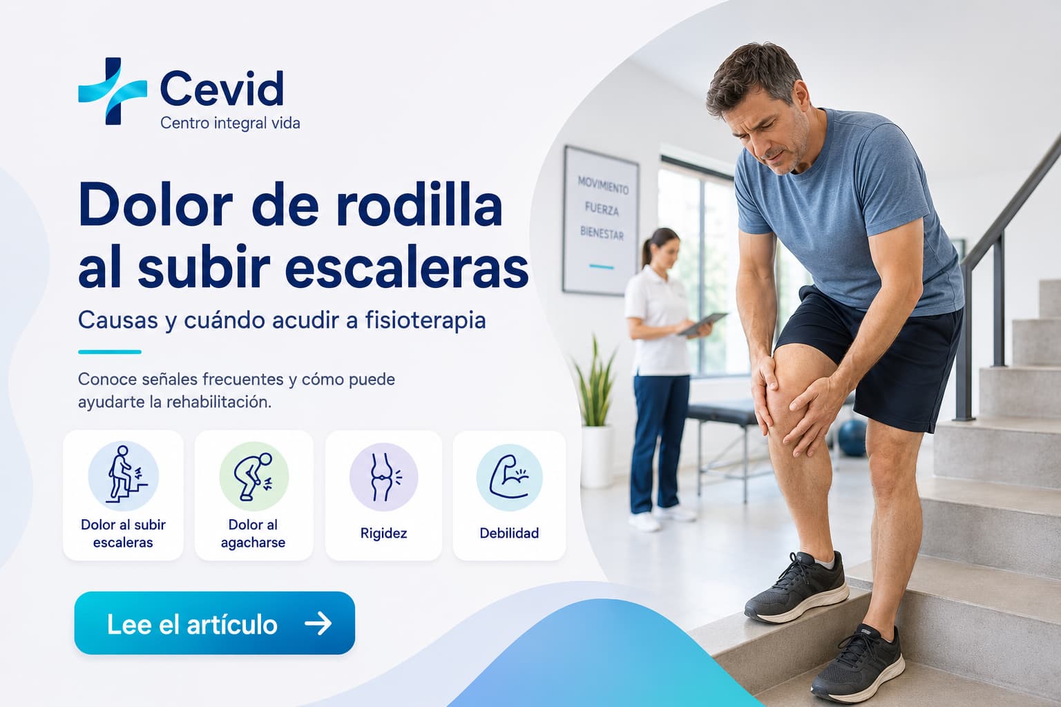 Dolor de rodilla al subir escaleras: causas y cuándo acudir a fisioterapia