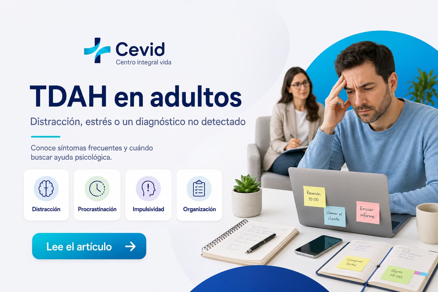 TDAH en adultos: ¿distracción, estrés o un diagnóstico no detectado?